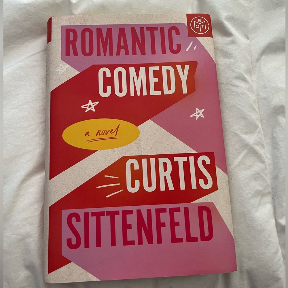 Romantic Comedy Novel by Curtis Sittenfeld